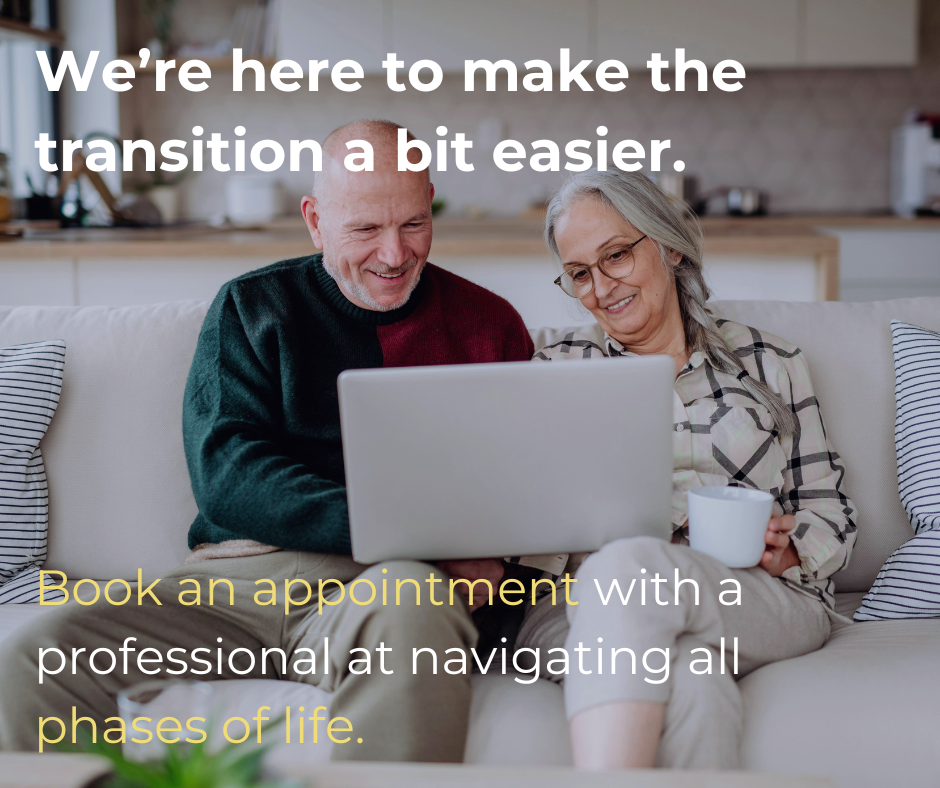 Make navigation easy in phases of life.